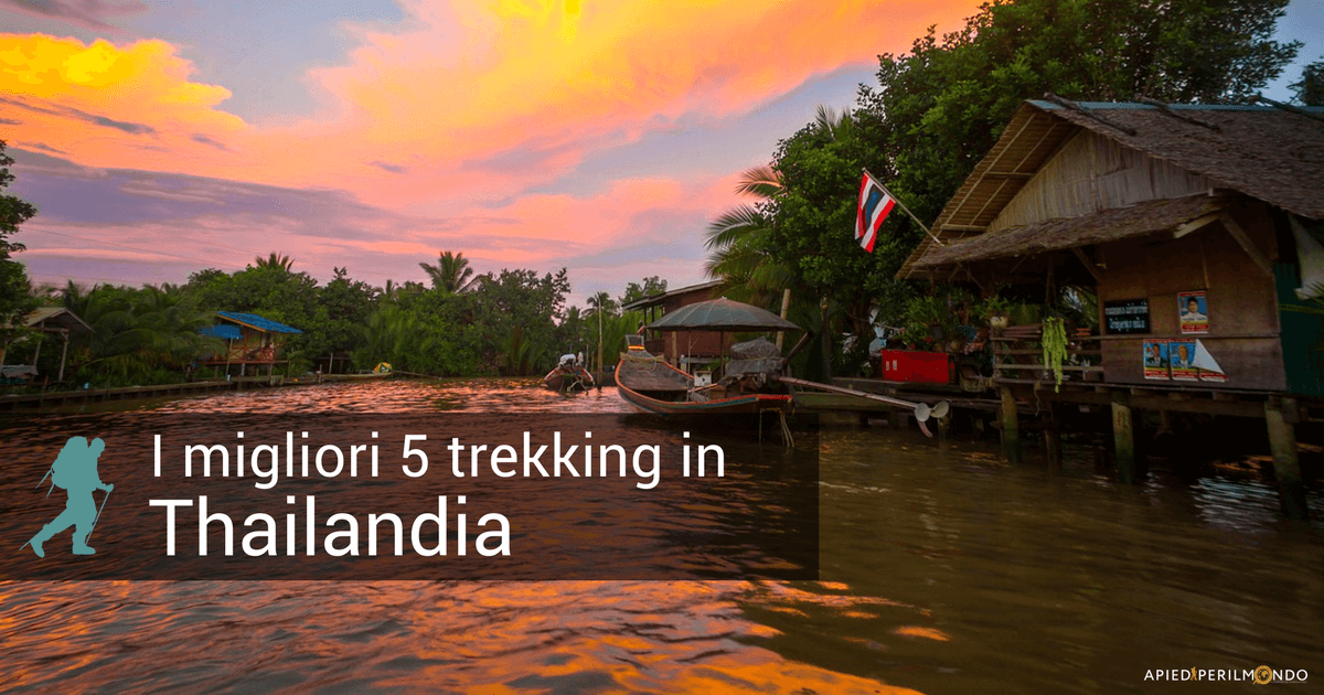 I migliori 5 trekking in Thailandia