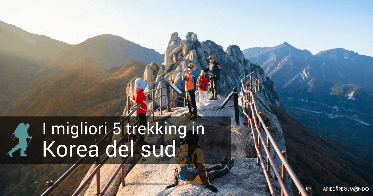 I migliori 5 trekking in Korea del Sud