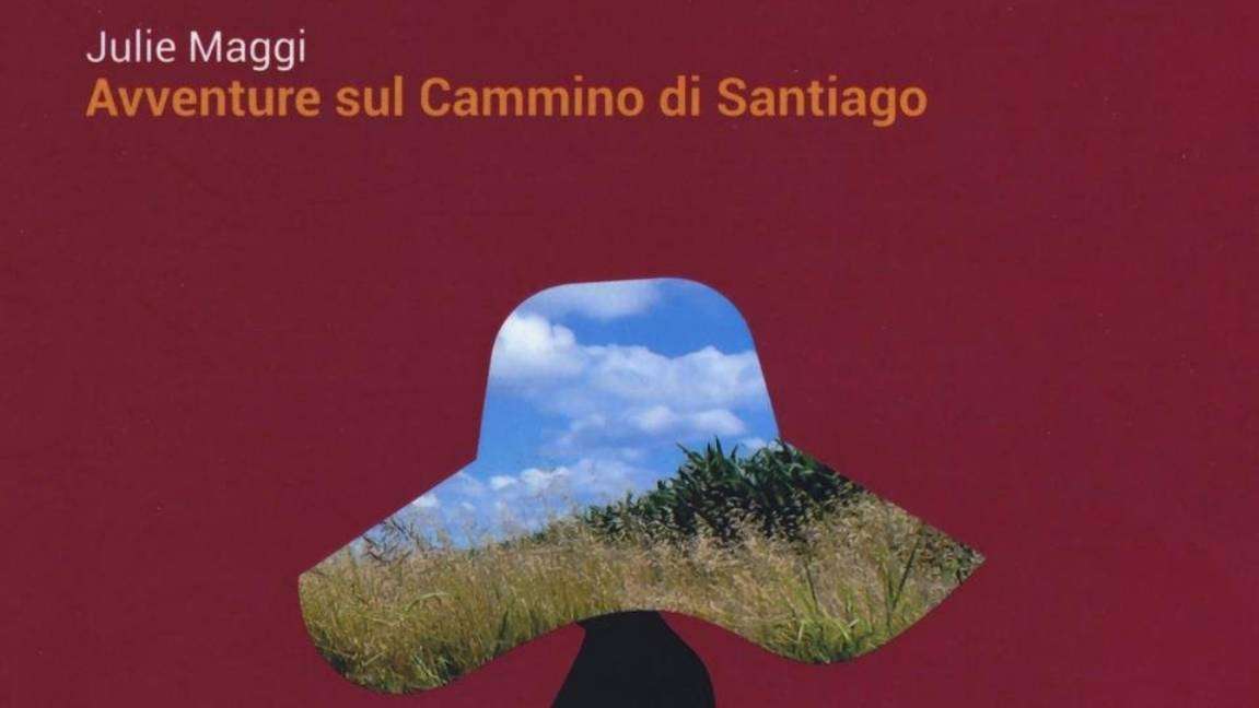 Recensione: Avventure sul Cammino di Santiago